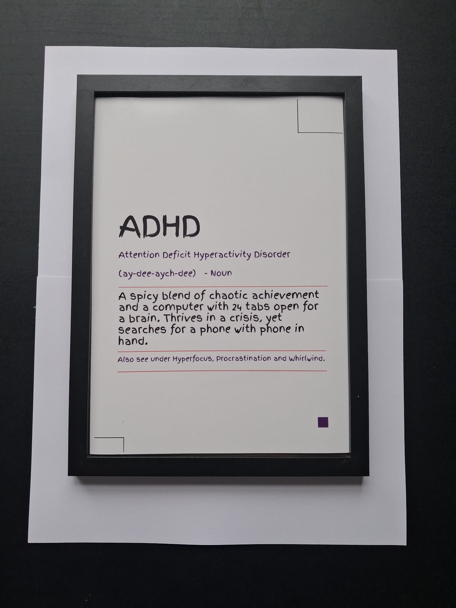 ADHD "24 Tabs Open & Spicy Blend of Chaotic Achievement" Funny Definition Wall Art Print – Neurodivergent Gift