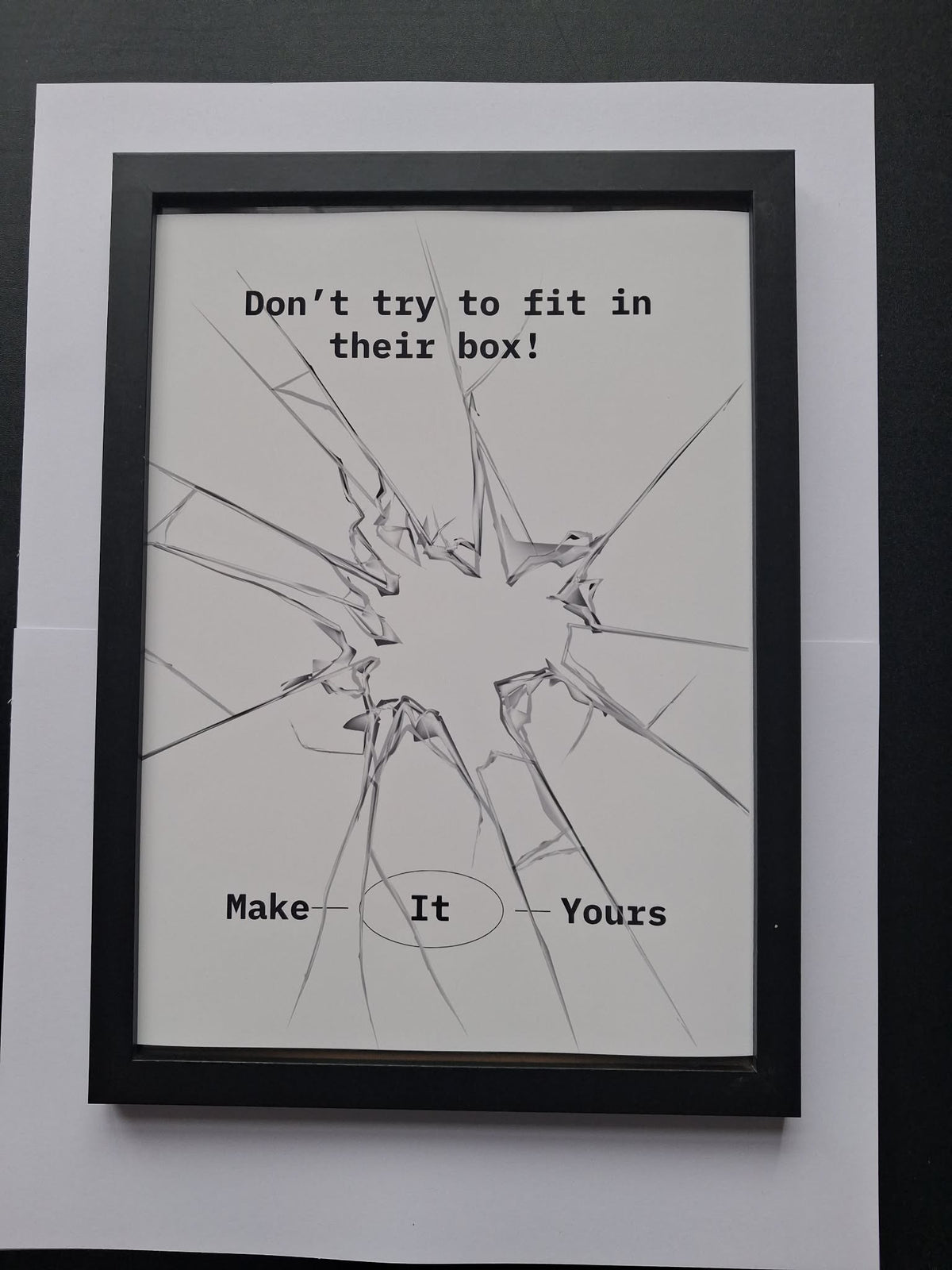 "Don't Try To Fit In Their Box!" Neurodivergent Inspirational Wall Art Print – Make It Yours